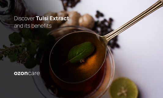 Discover Tulsi Extract and Its Benefits